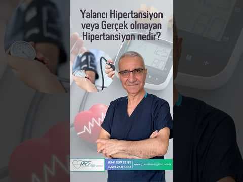 Yalancı Hipertansiyon veya Gerçek olmayan Hipertansiyon
