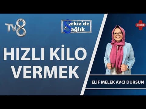 Hızlı Kilo Vermenin Püf Noktaları Nelerdir? | Dyt. Elif Melek Avcı Dursun | 8'de Sağlık