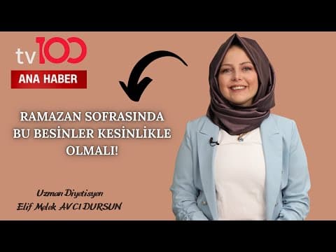 Ramazan Ayı Özel Beslenme