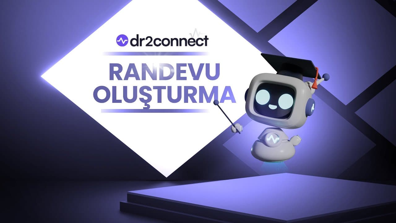 Dr2connect Randevu Oluşturma Eğitimi: Takvimden Randevu Ekleme, Hasta Bulma ve Yeni Hasta Kaydı