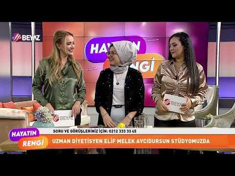 HAYATIN RENGI PRATİK TARİFLER | UZM. DYT. ELIF MELEK AVCIDURSUN | BEYAZTV