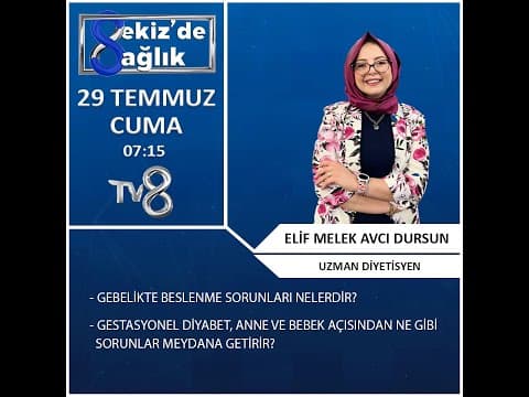 Gebelik Döneminde Nasıl Beslenilmelidir - Uzman Diyetisyen Elif Melek Avcı Dursun 8'de Sağlık