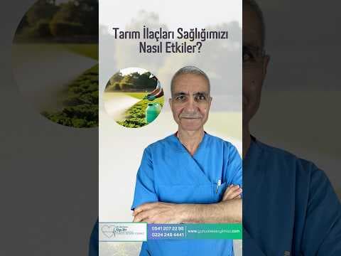 Tarım İlaçları Sağlığımızı Nasıl Etkiler?