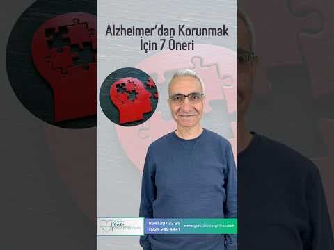 Alzheimer’dan Korunmak İçin 7 Öneri