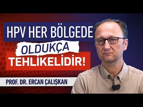 HPV Sadece Genitalde Mi Tehlikeli